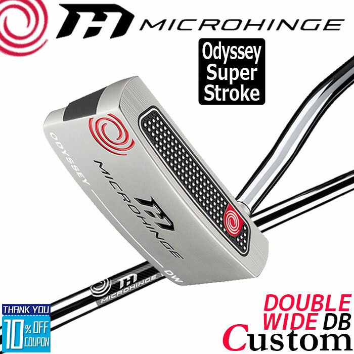 メーカーカスタムクラブ オデッセイ マイクロヒンジ パター 右用 MICROHINGEオリジナル スチールシャフト DOUBLE WIDE DB 日本正規品 [SUPER STROKE][グリップタイプE]