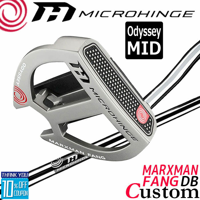 メーカーカスタムクラブ オデッセイ マイクロヒンジ パター 右用 MICROHINGEオリジナル スチールシャフト MARXMAN FANG DB 日本正規品 [Odyssey MID][グリップタイプB]