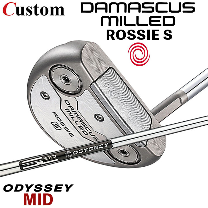 メーカーカスタムクラブ オデッセイ ダマスカス ミルド DAMASCUS MILLED パター ROSSIE S ロッシー 右用 STROKE LAB 90 for DMC MLDスチールシャフト 日本正規品 2026 [Odyssey MID]｜クラッシュゴルフ店