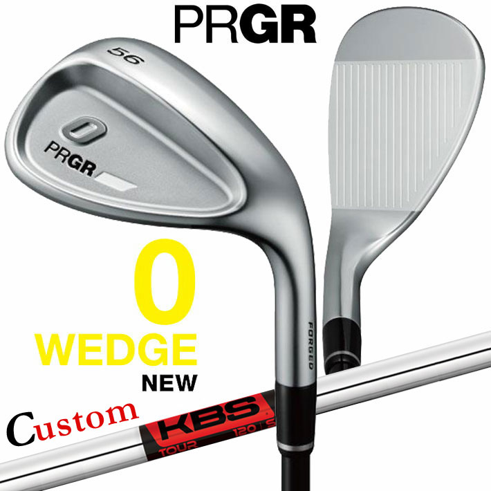 メーカーカスタムクラブ プロギア 0 ウェッジ 2024 右用 KBS TOUR スチールシャフト PRGR 軟鉄 受注生産 ZERO WEDGE