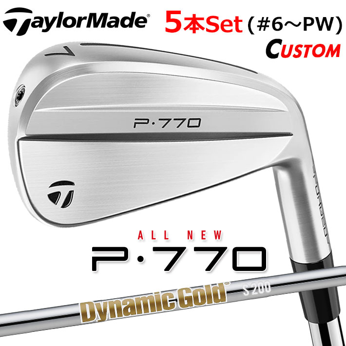 【メーカーカスタム】テーラーメイド P770 2024 アイアン 5本セット(#6-PW) 右用 Dynamic Gold HT スチールシャフト 日本正規品 TaylorMade｜クラッシュゴルフ店