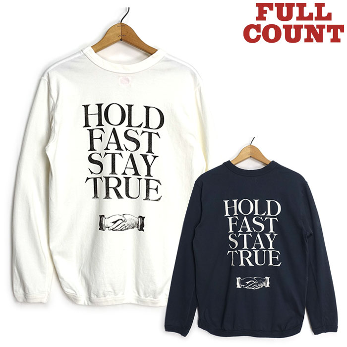 フルカウント FULL COUNT [5222LPT-9] 長袖 フラットシーマ ヘビーウェイトTシャツ Flat Seam Heavy Weight Tee "HOLD FAST STAY TRUE"｜CLEVER WEB SHOP