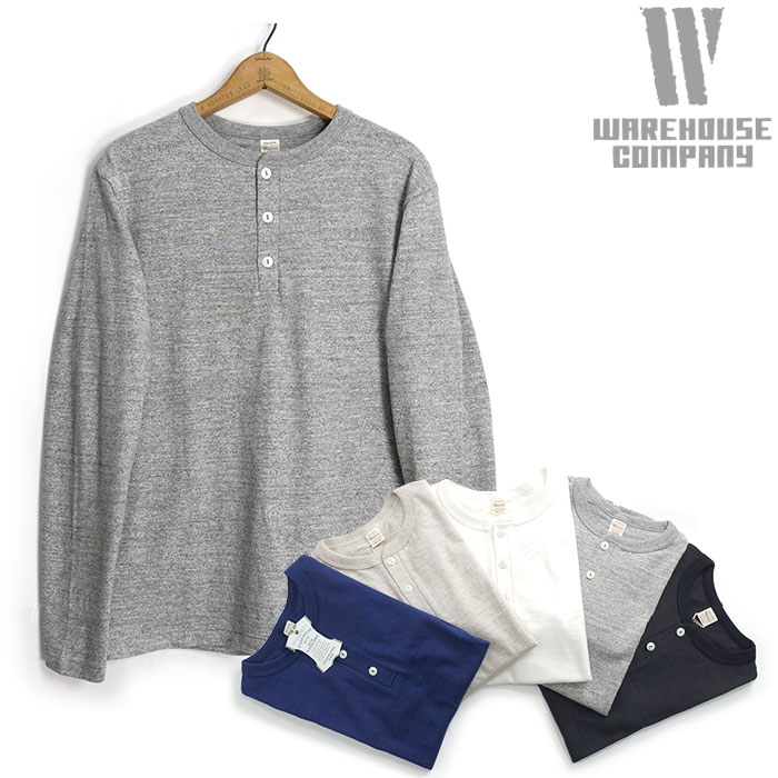 御召しもの住み家 WAREHOUSE [5907] 無地 長袖 ヘンリーのど首 ティーシャツ ロンT L/S HENLEY NECK TEE