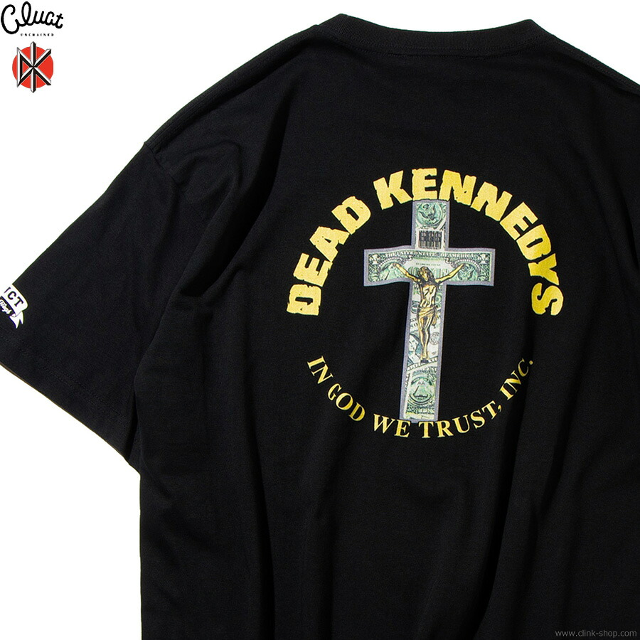 CLUCT クラクト 半袖Tシャツ メンズ オールシーズン 綿100％ ブラック M-XL CLUCT IN GOD WE TRUST [S/S TEE] (BLACK) #05091 TEE ショートスリーブ 80年代パンクシーン デッドケネディーズ Dead Kennedys カプセルコレクション