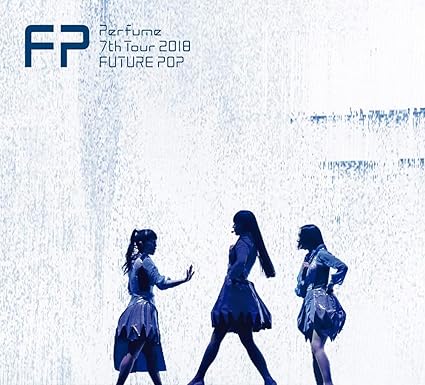 【新品・未開封】【メーカー特典あり】Perfume 7th Tour 2018 「FUTURE POP」(初回限定盤)【特典:オリジナルクリアファイル(A4 サイズ)付】[DVD]廃盤 希少 正規品｜クロソイド屋　店