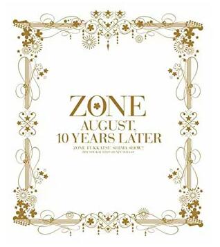 【新品・未開封】「10年後の8月…」ZONE復活しまっSHOW!!~同窓会だよ全員集合!~(初回生産限定盤)/DVD/SRBL-1498廃盤 希少 正規品|クロソイド屋 店
