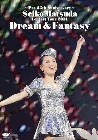 【新品・未開封】～Pre　35th　Anniversary～　Seiko　Matsuda　Concert　Tour　2014　Dream　＆　Fantasy/ＤＶＤ/UMBK-1216廃盤 希少 正規品｜クロソイド屋　店 32,175円