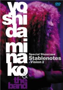 Special Showcase&ldquo;Stablenotes&rdquo;~Vision2 [DVD]｜クロソイド屋　店