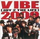 【新品・未開封】VIBe　2000［JOY　2　THE　LIFE］/ＤＶＤ/KSB5-5708廃盤 希少 正規品｜クロソイド屋　店