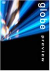 preview [DVD]　globe　新品 マルチレンズクリーナー付き｜クロソイド屋　店