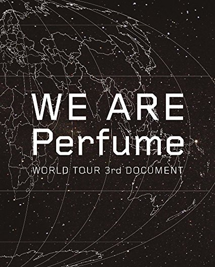 【早期購入特典あり】WE ARE Perfume -WORLD TOUR 3rd DOCUMENT(初回限定盤)(特典:ステッカー)[Blu-ray]　新品｜クロソイド屋　店
