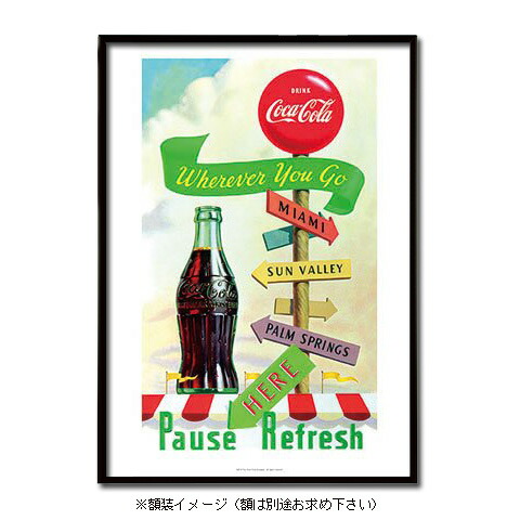 楽天市場 ポスター おしゃれ コカコーラ Wherever Po C28 Coca Cola Brand 72 8 51 5cm B2 インテリア アメリカ雑貨 アメリカン雑貨 アメリカン雑貨ｃｏｌｏｕｒ