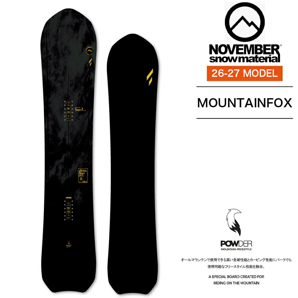 排他的権利付き添い人 26-27 NOVEMBER ノーベンバー MOUNTAINFOX 無償性表現スタイル オールお山 黒色火薬 カービング スノーボード 板 ゲーム盤 蝋涙差し上げ物 日本定まり品 2026-2027
