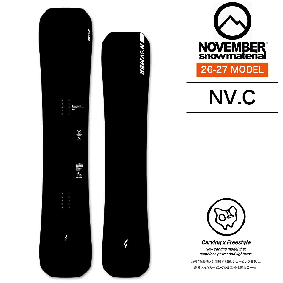 排他的権利付き添い人 26-27 NOVEMBER ノーベンバー NV.C 無償性表現スタイル オールお山 フリーライド カービング スノーボード 板 ゲーム盤 蝋涙差し上げ物 日本定まり品 2026-2027