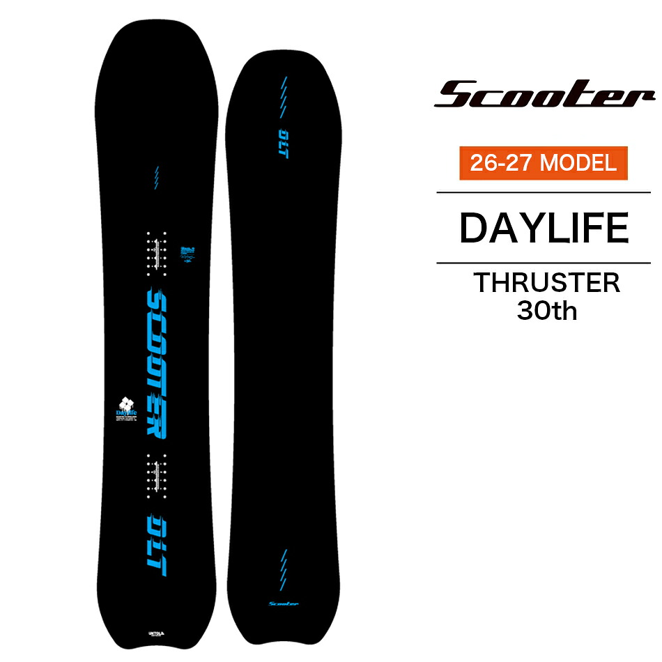 排他的権利付き添い人 26-27 SCOOTER スクータ DAYLIFE-THRUSTER 30th フリーライド 黒色火薬 カービング スノーボード 板 ゲーム盤 蝋涙差し上げ物 日本定まり品 2026-2027