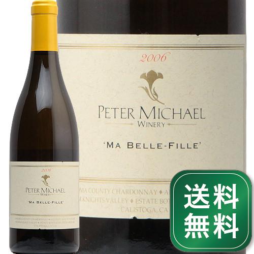 代引不可 ピーター マイケル シャルドネ マ ベル フィーユ 06 Peter Michael Chardonnay Ma Belle Fille 白ワイン アメリカ カリフォルニア Jis やや辛口 葡萄畑 ココス Nso Mn