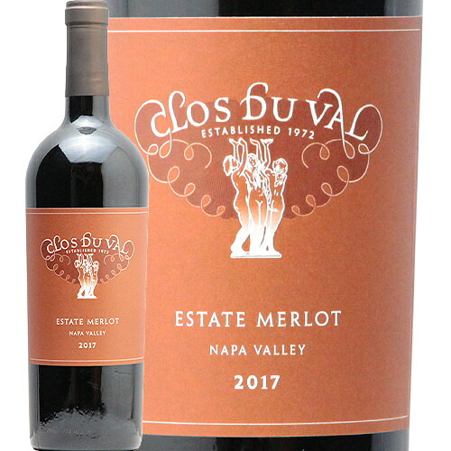 クロ デュ ヴァル ナパ ヴァレー エステート メルロー 2017 Clos du Val Estate Merlot 赤ワイン アメリカ カリフォルニア