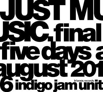 【中古】JUST MUSIC. Final Five Days August 2016 [DVD] 6,126円