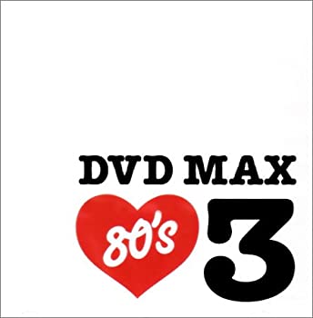 【中古】［状態良好］DVD MAX 80’s 3