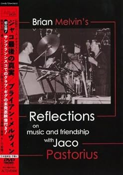 【中古】(未使用品)ジャコ最後の真実／ブライアン・メルヴィン (Brian Melvin''s REFLECTIONS on the music and friendship with Jaco Pastorius) [日本語帯解説字
