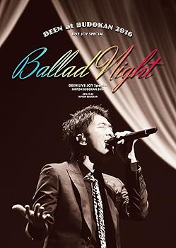 【中古】(良い)DEEN at 武道館 2016 LIVE JOY SPECIAL ~Ballad Night~(完全生産限定盤) [Blu-ray] 8,361円