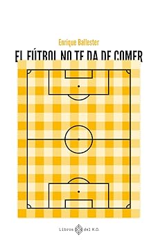 【中古】(人並み外れたに似つかわしい)El f?tbol no te 地方検事 de comer (VARIOS)