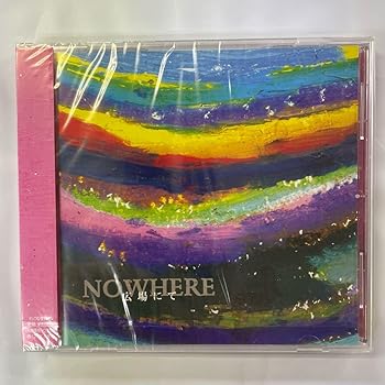 【中古】(人並み外れたに似つかわしい)CD ピアッツァにて NOWHERE 国内盤