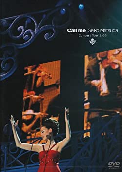 【中古】［状態良好］SEIKO MATSUDA CONCERT TOUR 2003 Call me [DVD]