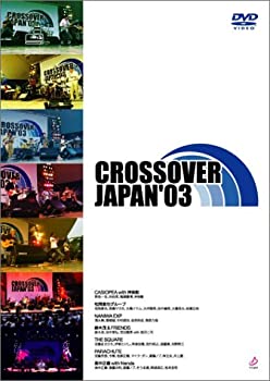 【中古】(非常に良い)CROSSOVER JAPAN 03 [DVD]