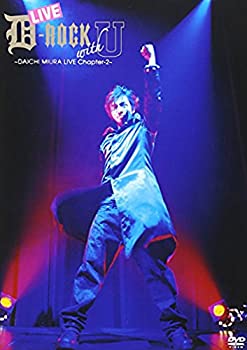 【中古】［状態良好］LIVE D-ROCK with U~DAICHI MIURA LIVE Chapter-2~ [DVD]