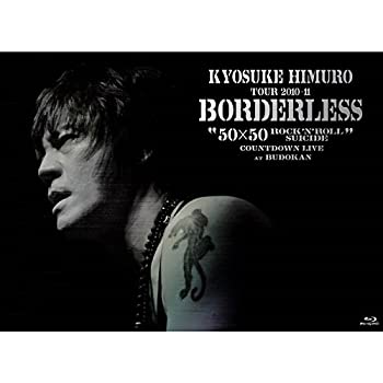 【中古】氷室京介　Blu-ray 『TOUR 2010-11 BORDERLESS 50x50 ROCK’N’ROLL SUICIDE COUNTDOWN LI