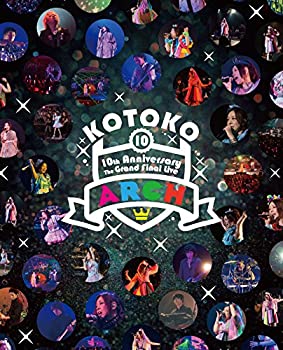 【中古】KOTOKO / 「10th Anniversary The Grand Final Live ARCH」 ＜通常版＞ [Blu-ray]｜Come to Store