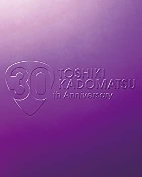 【中古】TOSHIKI KADOMATSU 30th Anniversary Live 2011.6.25 YOKOHAMA ARENA [Blu-ray]
