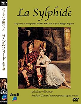 【中古】パリ・オペラ座バレエ 「ラ・シルフィード」全2幕 [DVD]