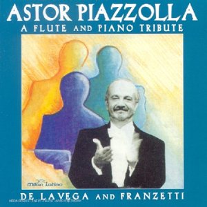 【中古】Astor Piazzolla: A Flute and Piano Tribute｜Come to Store