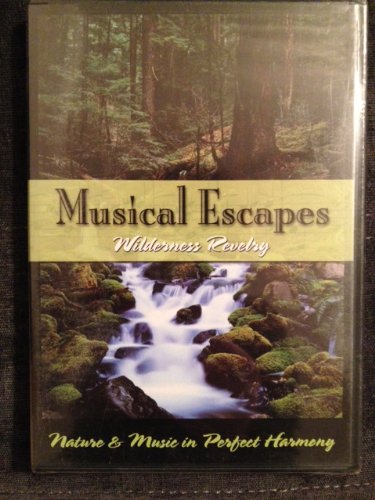 【中古】Musical Escapes 2: Wilderness Revery [DVD]