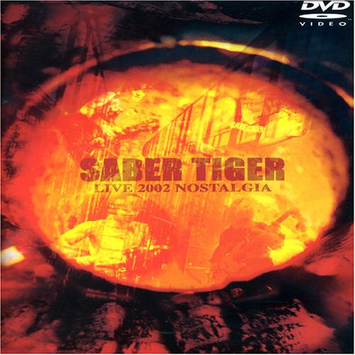 【中古】SABER TIGER LIVE 2002 NOSTALGIA [DVD]