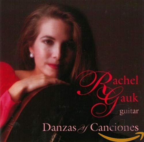 【中古】Danzas Y Canciones: Rachel Gauk