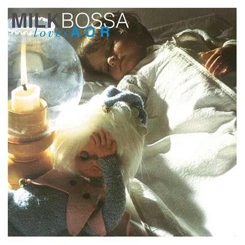 【中古】MILK BOSSA loves AOR