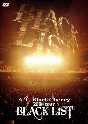 【中古】ACID BLACK CHERRY 2008 TOUR BLACK LIST [DVD]｜Come to Store