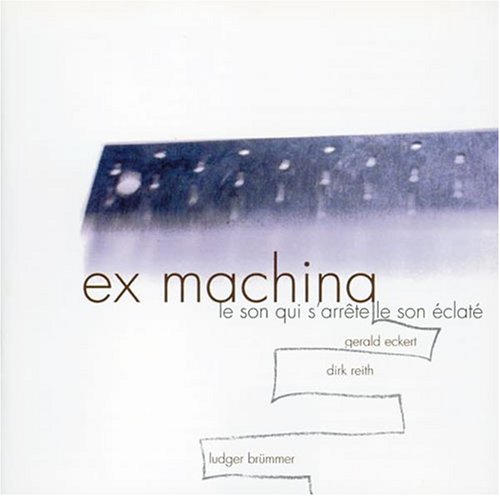 【中古】Ex Machina-Le Son Qui Sarrete Le Son Eclate Vol.