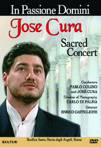 【中古】In Passione Domini: Jose Cura Sacred Concert [DVD]