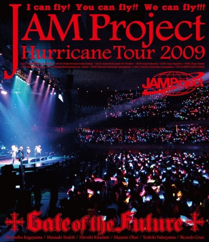 【中古】JAM Project Hurricane Tour 2009 Gate of the Future [Blu-ray]｜Come to Store