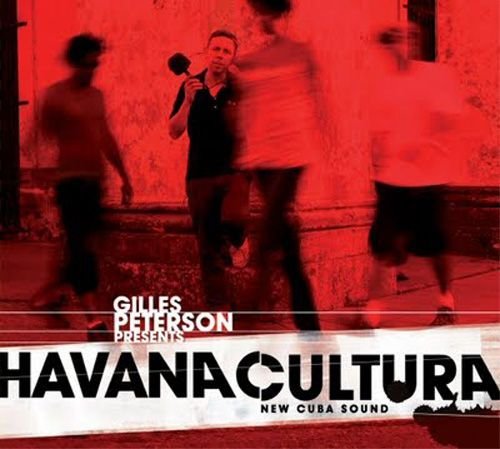 【中古】Gilles Peterson presents Havana Cultura - New Cuba Sound [ボーナストラック収録・解説付・国内盤・2CD] (BRC247)｜Come to Store