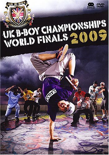 【中古】UK B-BOY CHAMPIONSHIPS 2009 ~World Final~ [DVD]