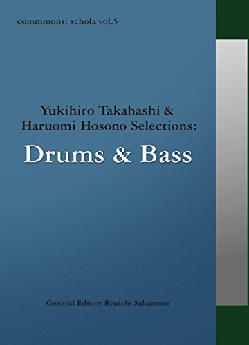 【中古】commmons: schola vol.5 Yukihiro Takahashi & Haruomi Hosono Selections: Drums & Bass