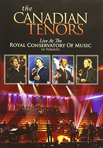 【中古】The Canadian Tenors: Live at the Royal Conservatory of Music Toronto [DVD]