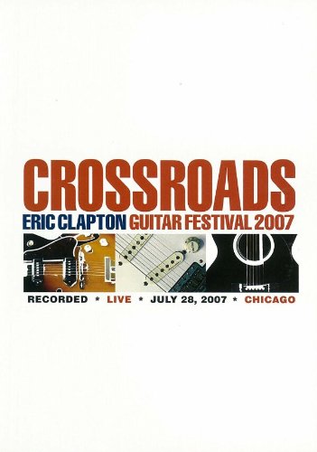 【中古】クロスロード・ギター・フェスティヴァル 2007 [DVD]