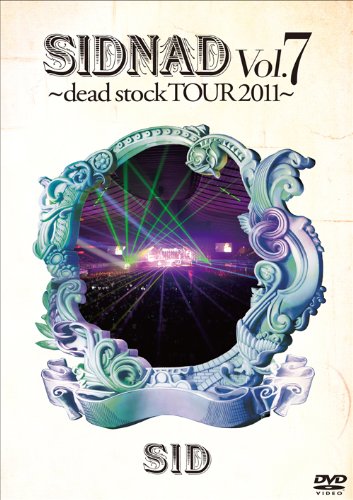 【中古】SIDNAD Vol.7~dead stock TOUR 2011~ [DVD]