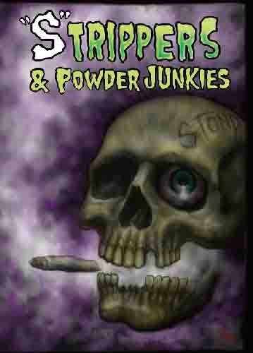 【中古】STRIPPERS & POWDER JUNKIES [DVD]